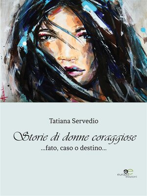 cover image of Storie di donne coraggiose